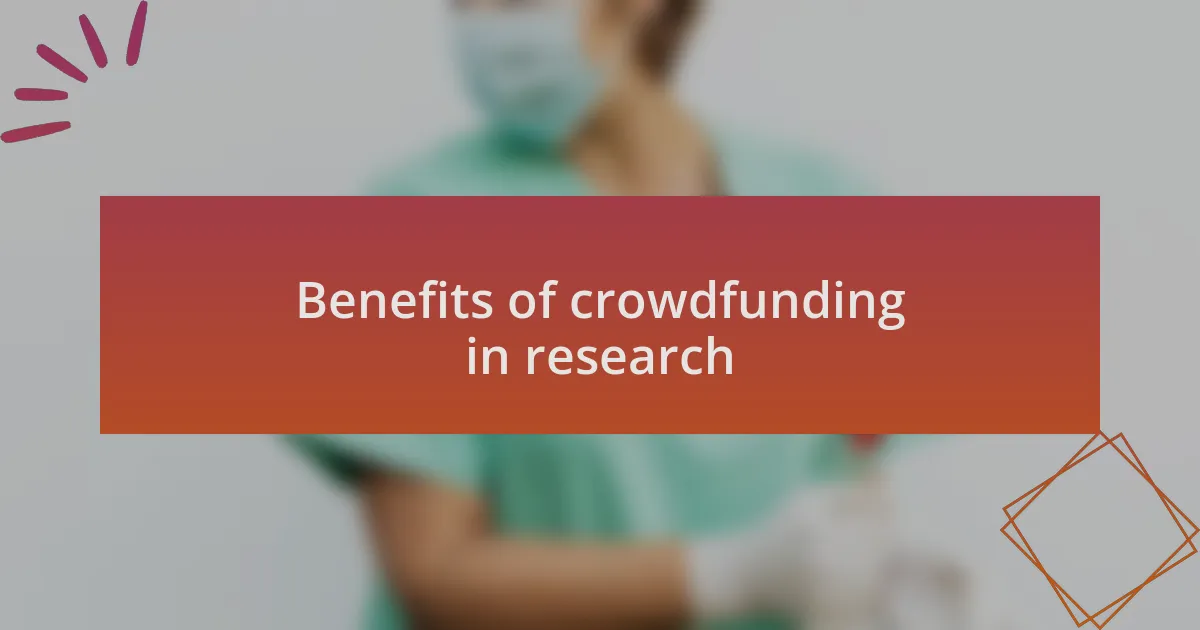 Benefits of crowdfunding in research