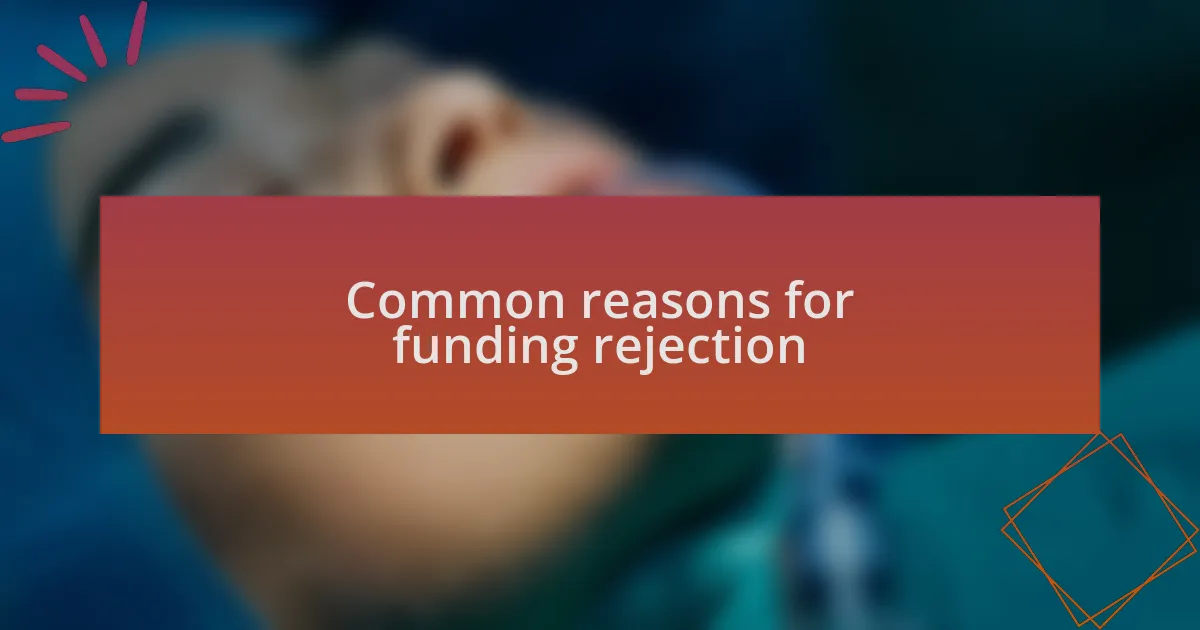 Common reasons for funding rejection