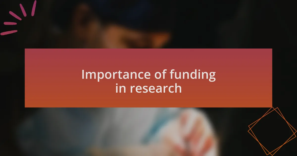 Importance of funding in research