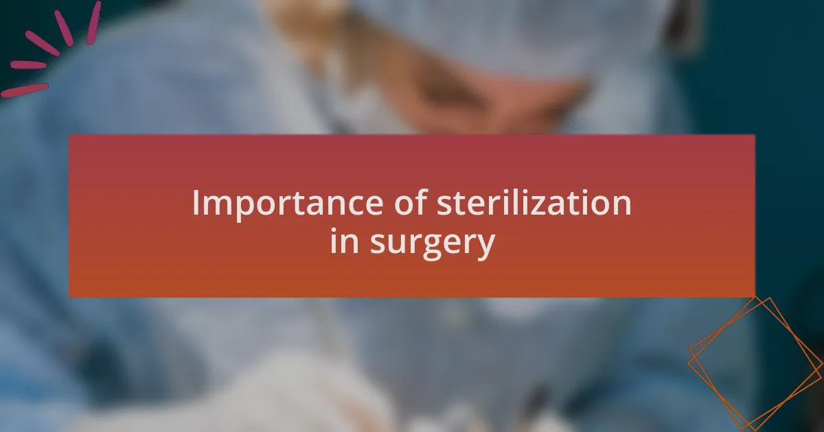 Importance of sterilization in surgery