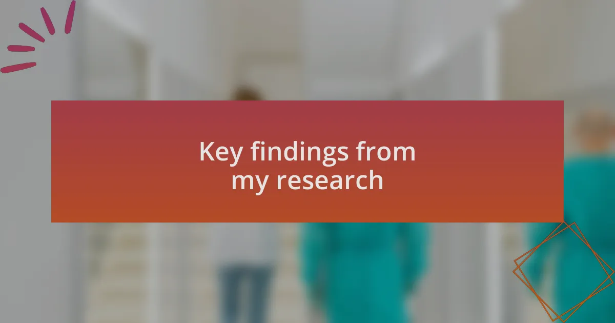 Key findings from my research