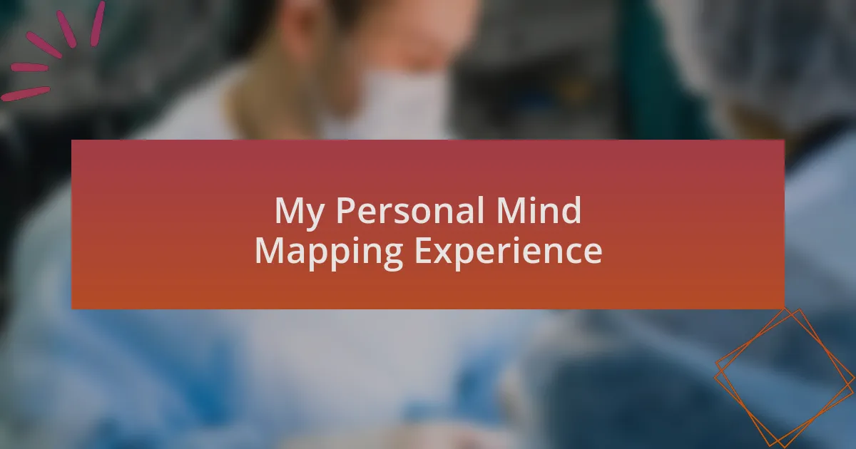 My Personal Mind Mapping Experience