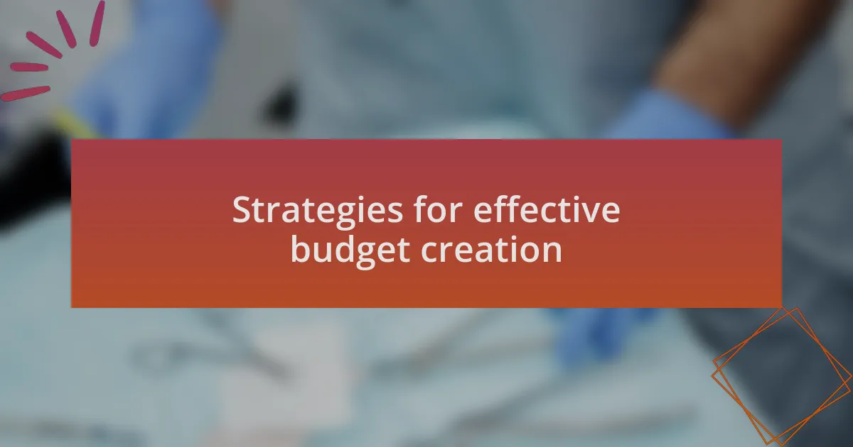 Strategies for effective budget creation
