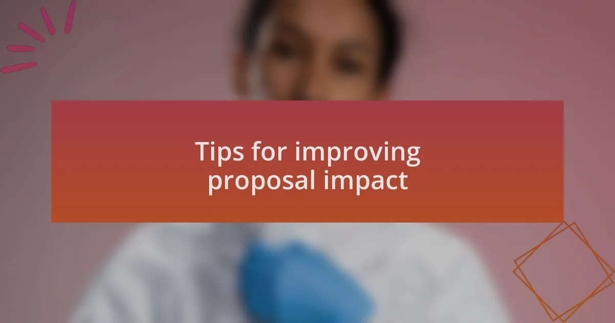 Tips for improving proposal impact